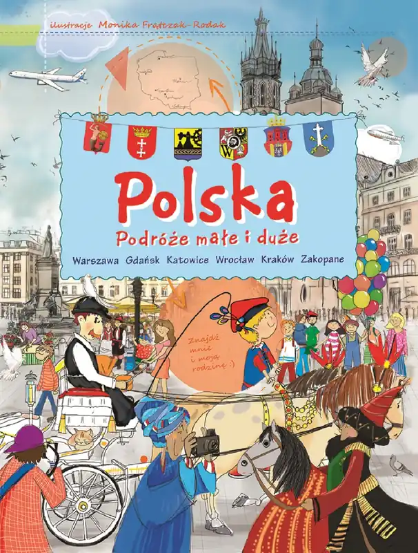 Polska. Podróże małe i duże Zamów teraz
