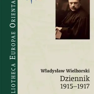 Dziennik 1915-1917 Tylko dziś
