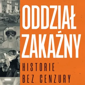 Taniej Oddział zakaźny. Historie bez cenzury