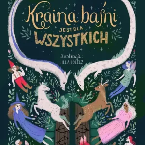 Do wyczerpania zapasów Kraina baśni jest dla wszystkich