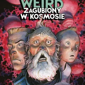 Pułkownik Weird. Zagubiony w kosmosie Szybka dostawa