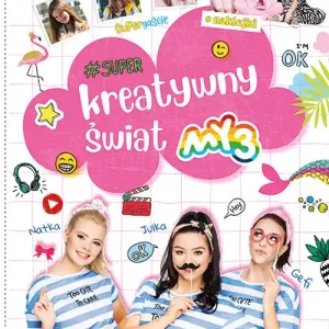 Tylko do końca tygodnia KREATYWNY ŚWIAT MY3