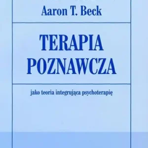 Terapia poznawcza jako teoria integrująca psychot. Ograniczona ilość