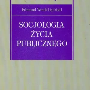 Do wyczerpania zapasów Socjologia życia publicznego T.3