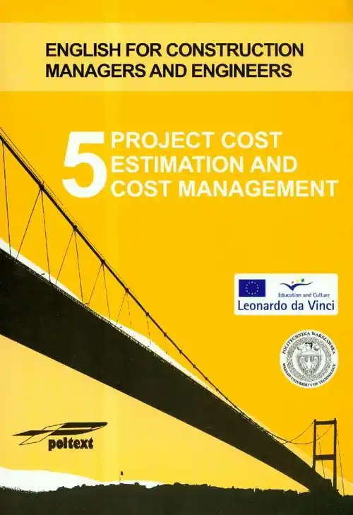 Project cost estimation and cost management. Tom 5 Zamów teraz