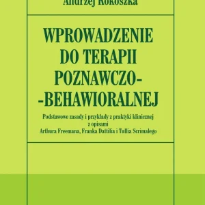 Promocja Wprowadzenie do terapii poznawczo - behawioralnej