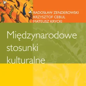 Do wyczerpania zapasów Międzynarodowe stosunki kulturalne