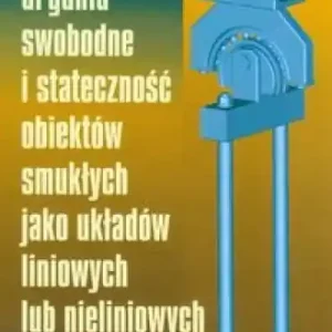 Drgania i stateczność układów smukłych Niska cena