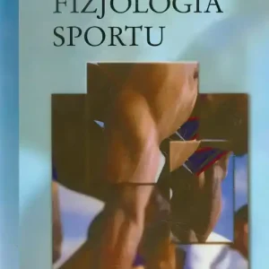 Bestseller Fizjologia sportu