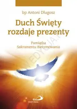 Zamów dziś Duch Święty rozdaje prezenty. Pamiątka...gołębica