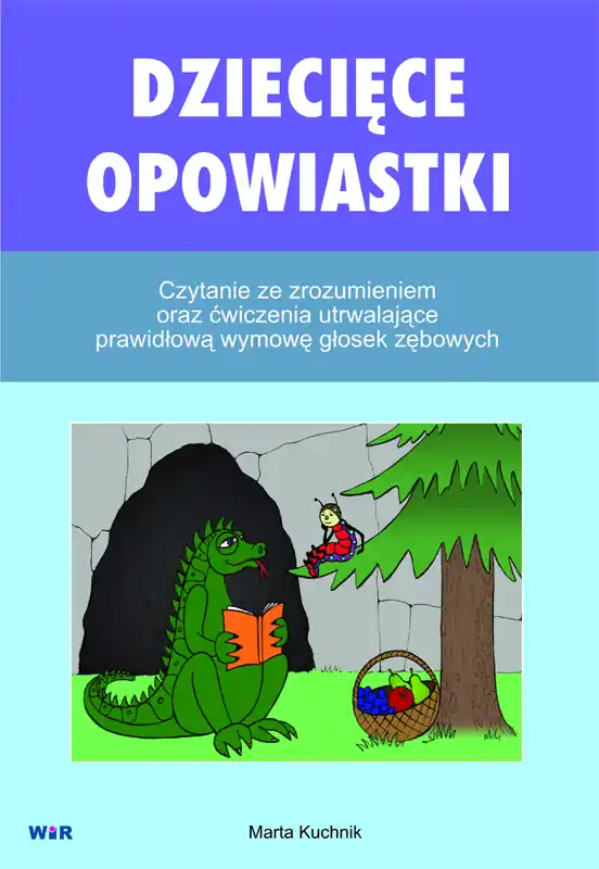 Bezpieczne zakupy Dziecięce opowiastki. Czytanie ze zrozumieniem oraz ćwiczenia utrwalające prawidłową wymowę głosek zębowych
