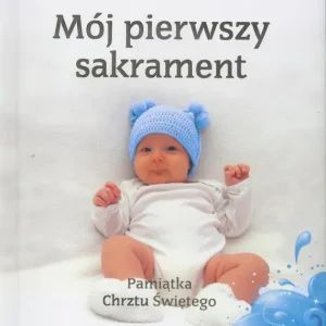 Ostatnie sztuki Mój I sakrament Chrztu Świętego - Chłopiec