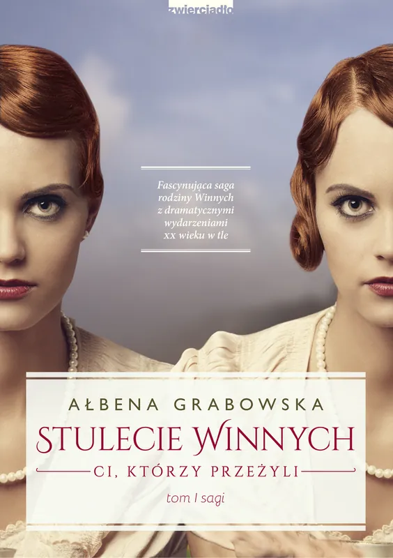 Darmowy zwrot Stulecie Winnych. Ci, którzy przeżyli Tom 1