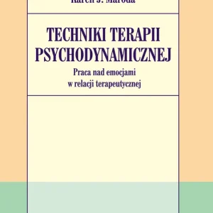 Techniki terapii psychodynamicznej Super okazja