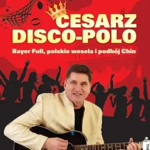Szybka wysyłka Cesarz disco-polo