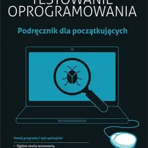 Testowanie oprogramowania. Podręcznik dla początk. Hit cenowy