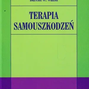 Terapia samouszkodzeń Wybór klientów