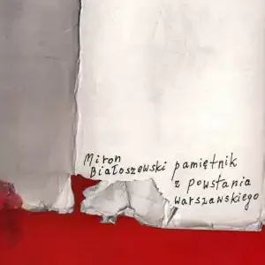 Pamiętnik z Powstania Warszawskiego w.2014 Szybka wysyłka
