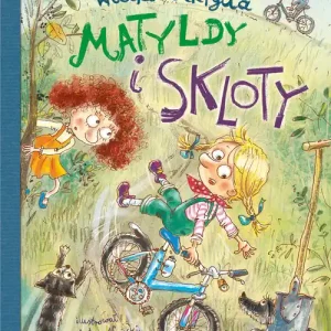 Wielkie odkrycia Matyldy i Skloty Ostatnia szansa