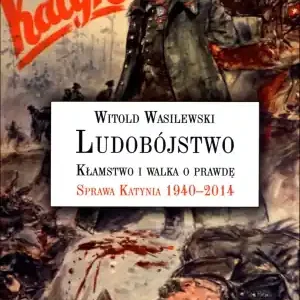Ludobójstwo. Kłamstwo i walka o prawdę. Tylko do końca tygodnia