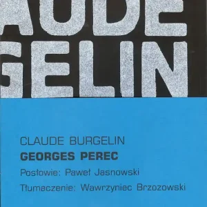 Georges Perec - Claude Burgelin Najlepsza cena