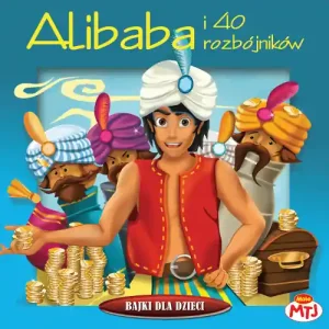 Bajki dla dzieci - Alibaba i 40 rozbójników - Audiobook Dostępne od ręki