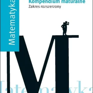 Kompendium maturalne. Matematyka ZR OE Super okazja