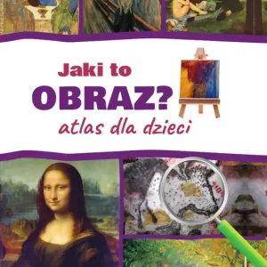 Bezpieczna płatność Jaki to obraz? Atlas dla dzieci w. 2022
