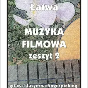 Łatwa Muzyka filmowa z.2 Gitara klasyczna... Dodaj do koszyka