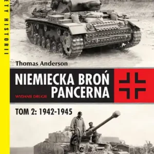 Niemiecka broń pancerna t. 2 1942-1945 Łatwy zwrot