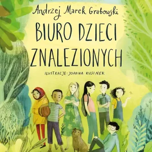 Biuro dzieci znalezionych Łatwy zwrot
