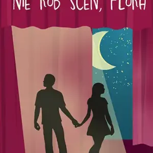 Nie rób scen, Flora Sprawdź teraz