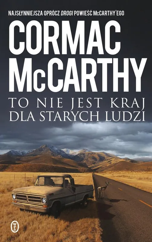 To nie jest kraj dla starych ludzi Tylko dziś