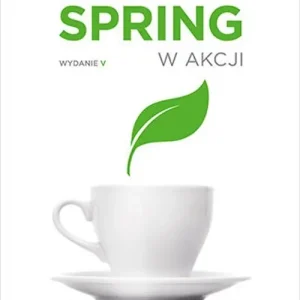 Zamów teraz Spring w akcji. Wydanie V
