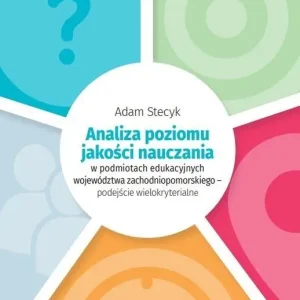 Analiza poziomu jakości nauczania w podmiotach.. Tylko do końca tygodnia