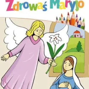 Bezpieczne zakupy Uczymy się modlitwy. Zdrowaś Maryjo