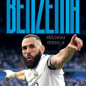 Karim Benzema. Królewska perfekcja Oferta limitowana