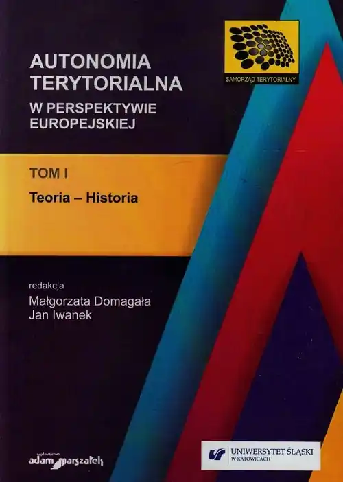 Autonomia terytorialna w perspektywie europejskiej Tom 1 Premium