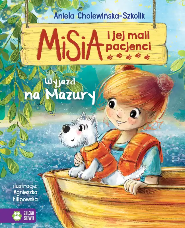 Wyjazd na Mazury. Misia i jej mali pacjenci Najlepsza cena