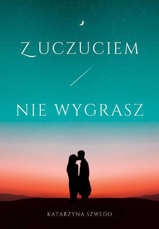 Z uczuciem nie wygrasz Darmowa dostawa
