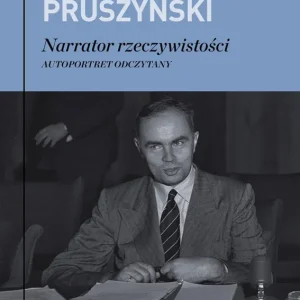 Do wyczerpania zapasów Narrator rzeczywistości. Autoportret odczytany