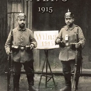 Wilno 1915. Dzień po dniu Dodaj do koszyka