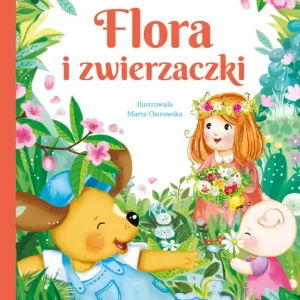 Zamów dziś Flora i zwierzaczki