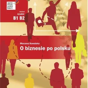 O biznesie po polsku Wysoka jakość