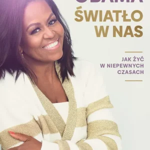 Wybór klientów Światło w nas. Jak żyć w niepewnych czasach
