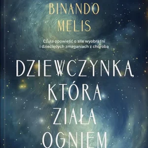 Oferta czasowa Dziewczynka, która ziała ogniem