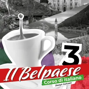 Il Belpaese 3 zeszyt ćwiczeń Obniżka ceny