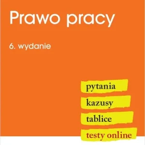 Prawo pracy. Pytania. Kazusy. Tablice. Testy online Rabat