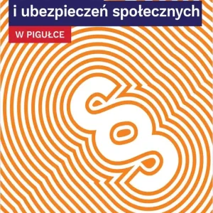 Prawo pracy i ubezpieczeń społecznych w pigułce Sprawdź teraz