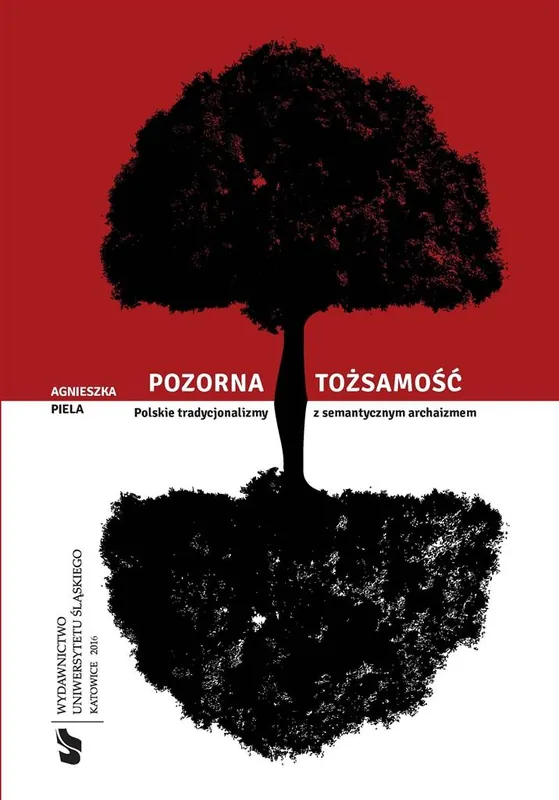 Pozorna tożsamość. Polskie tradycjonalizmy... Dodaj do koszyka